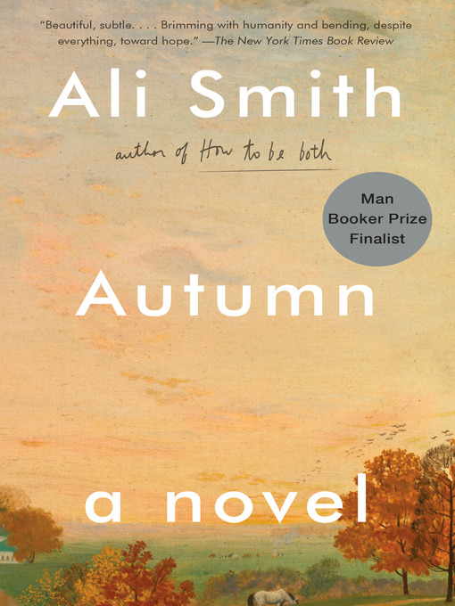 Détails du titre pour Autumn par Ali Smith - Disponible